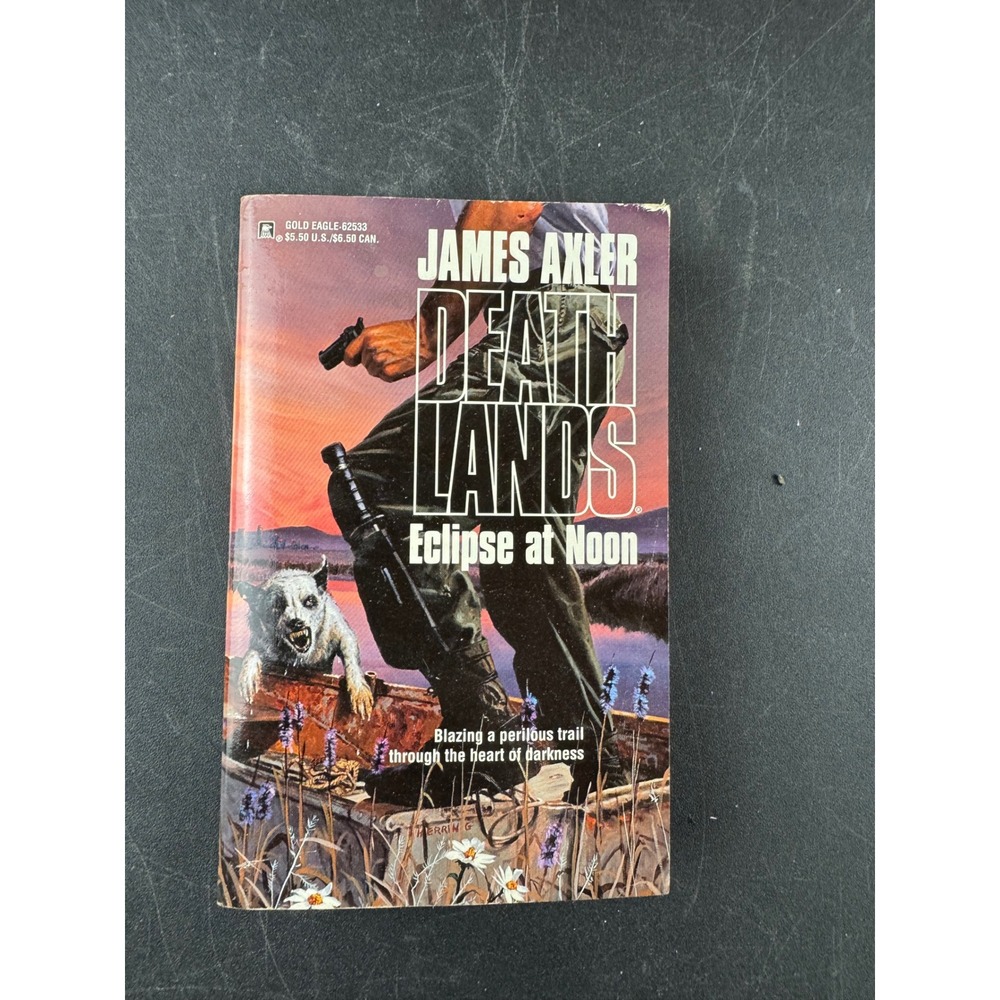 Deathlands Eclipse at‎ Noon James Axler Gold Eagle 1996 First Edition Paperback